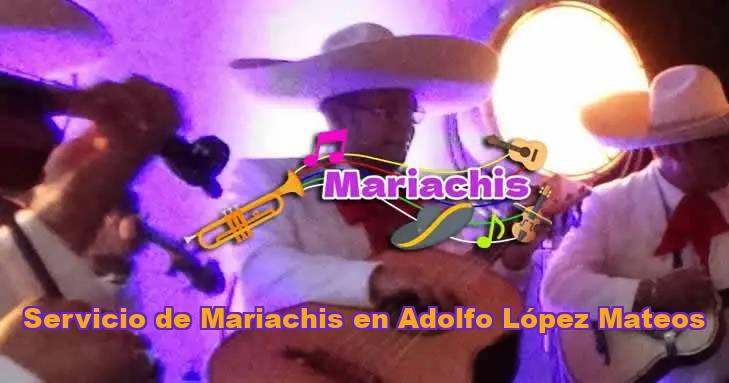 Servicio de Mariachis en Adolfo López Mateos